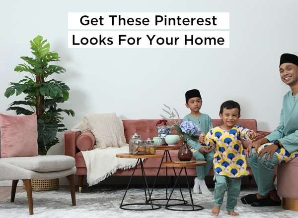 Get These Pinterest Looks For Your Home
